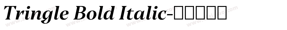 Tringle Bold Italic字体转换